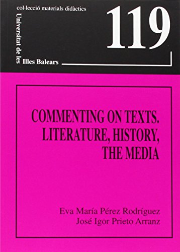 Commenting on texts. Literature history the media
