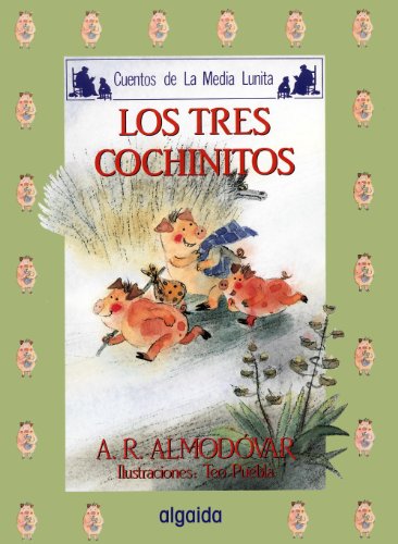 Media Lunita Nº 7. Los Tres Cochinitos (Infantil - Juvenil) (Spanish Edition)