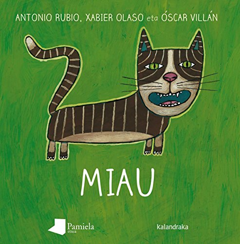 Miau (Ilargian Kulunkantari) (Basque Edition)