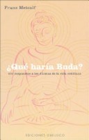 Que Haria Buda What Would Buda Do