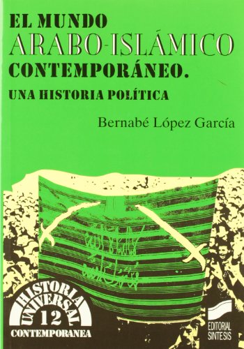Mundo Arabo Islamico Contemporaneo El Historia Universal