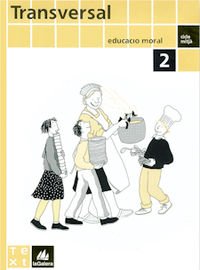 Transversal - Educació Moral Cicle Mitjà 2