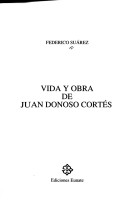 Vida y Obra de Juan Donoso Cortés