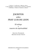 Escritos Sobre Fray Luis De León: El Teólogo Y Maestro De Espiritualidad