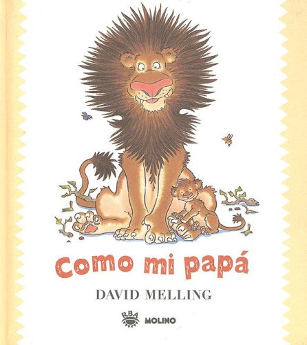 Como Mi Papa/ Like My Dad