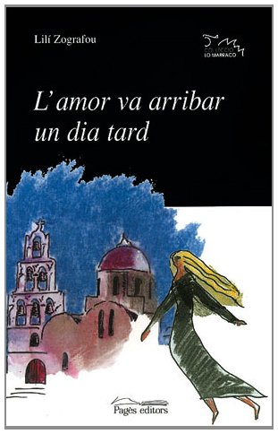 L'Amor Va Arribar Un Dia Tard