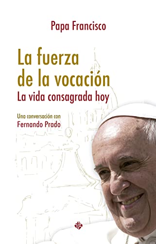 La Fuerza de la Vocación