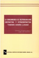 La concurrencia de responsabilidad contractual y extracontractual