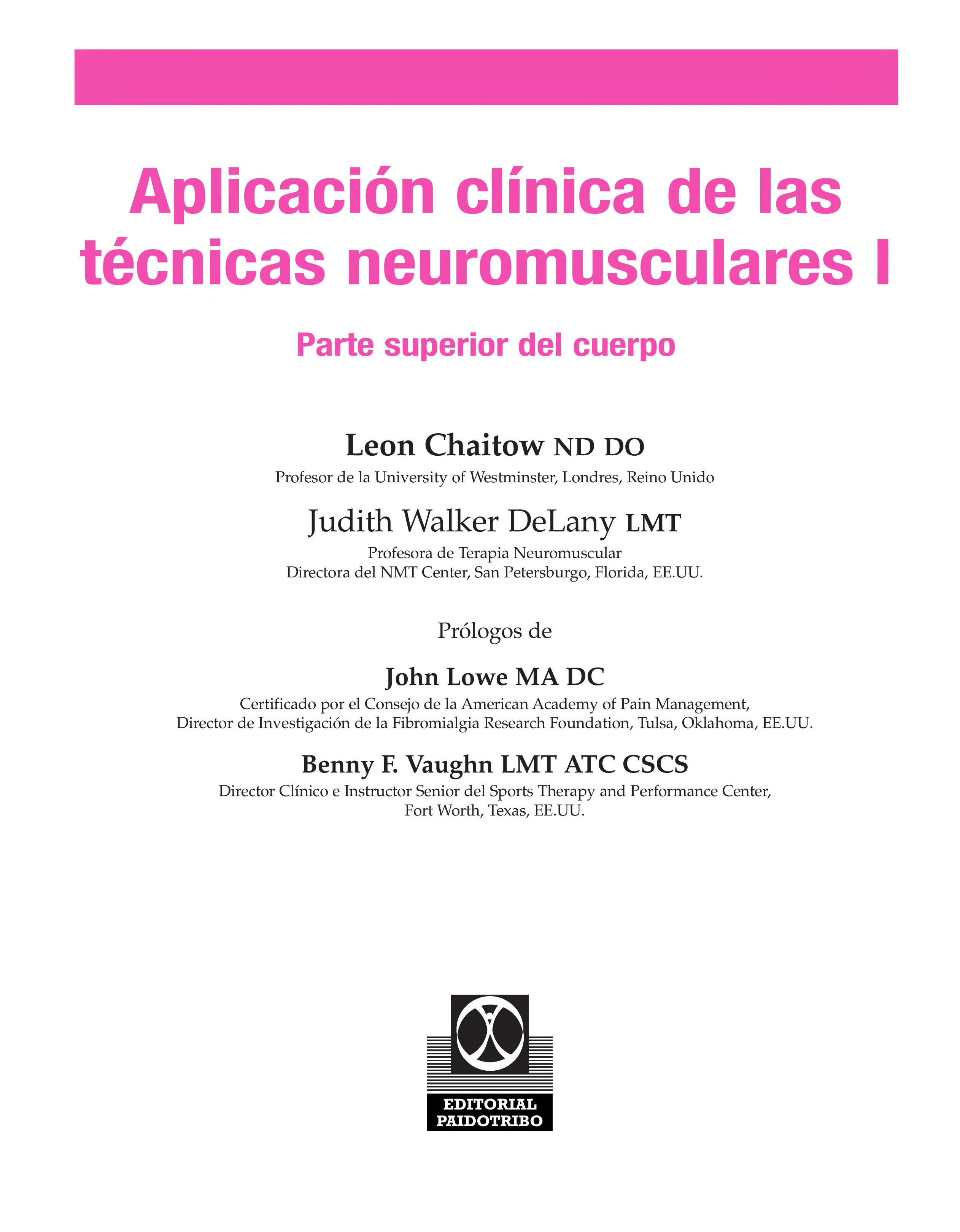 Aplicacion Clinica de Las Tecnicas Neuromusculares. Parte Superior del Cuerpo