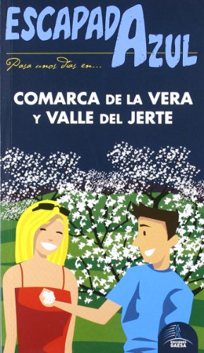 Escapada Azul Comarca de la Vera y Valle del Jerte