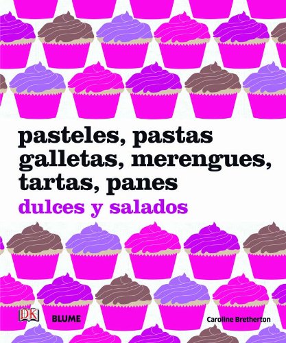 Pasteles pastas galletas merengues tartas panes
