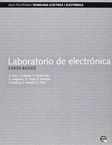 Laboratorio de electronica. Curso basico