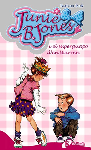 Junie B. Jones i el superguapo d en Warren