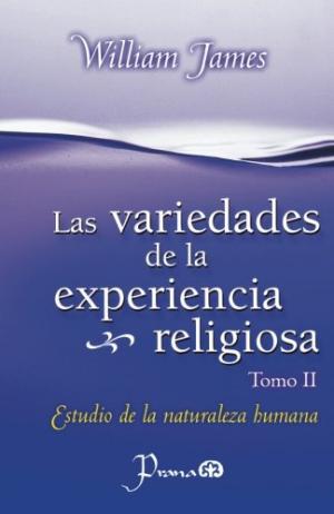 Las Variedades de la Experiencia Religiosa