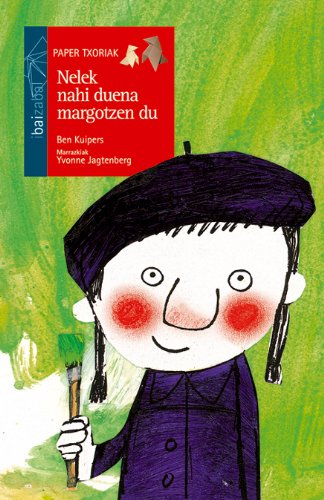 Nelek nahi duena margotzen du