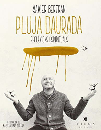 Pluja Daurada: Reflexions Espirituals (Fora De Col·Lecció) (Catalan Edition)