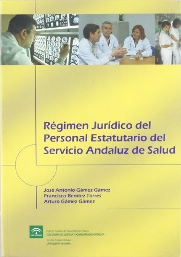 Régimen Jurídico del Personal Estatutario del Servicio Andaluz de Salud