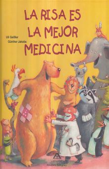La Risa Es la Mejor Medicina