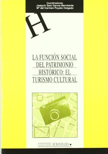 La funcion social del Patrimonio Historico