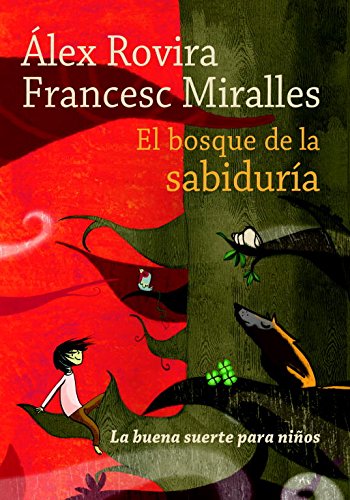 El Bosque De La Sabiduria / The Forest Of Wisdom