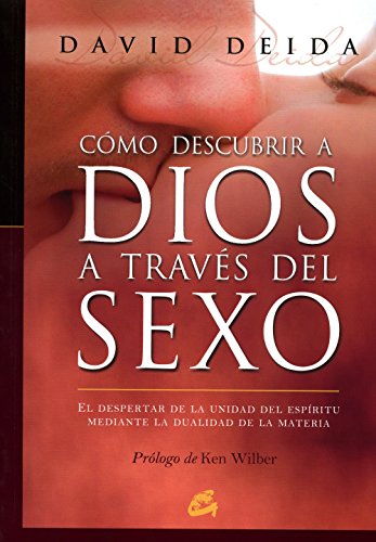 Cómo Descubrir a Dios a Través del Sexo