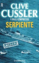 Serpiente by Clive Cussler, ISBN 9788484502203