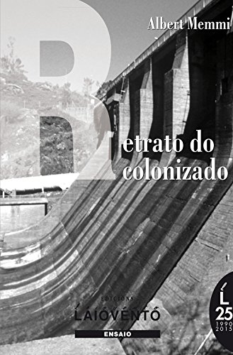 RETRATO DO COLONIZADO Precedido Do RETRATO DO COLONIZADOR