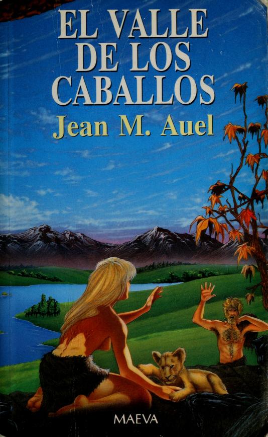 El Valle de Los Caballos by Jean M. Auel, ISBN 9788486478445