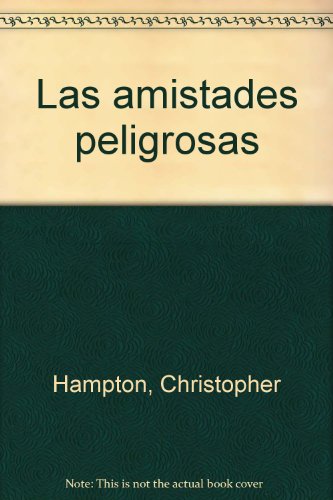 Las amistades peligrosas