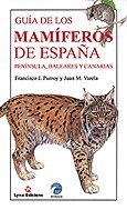 Guía De Mamíferos De España. Península, Baleares Y Canarias (Descubrir La Naturaleza) (Spanish Edition)