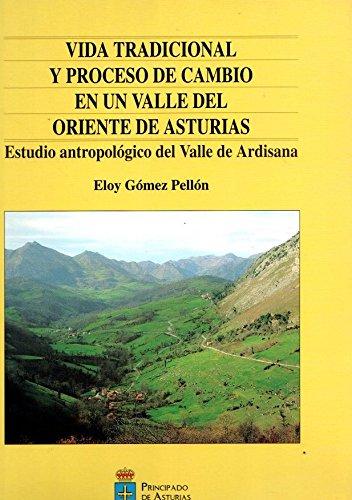 Vida tradicional y proceso de cambio en un valle del Oriente de Asturias