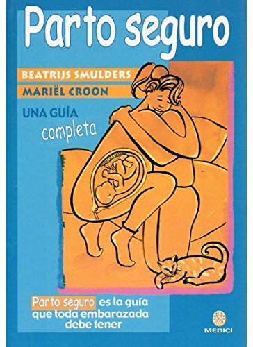 PARTO SEGURO (EMBARAZO) (Spanish Edition)