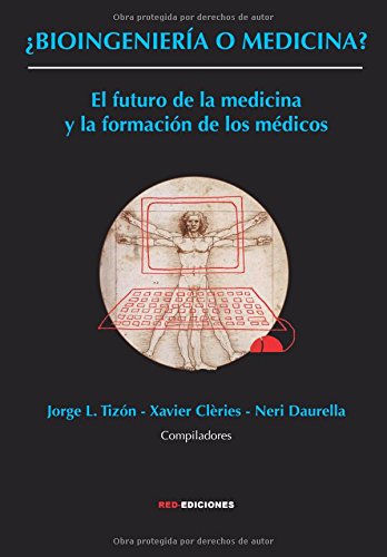 ¿Bioingeniería O Medicina?