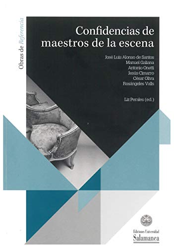 Confidencias De Maestros De La Escena