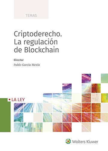 Criptoderecho. La regulacion de Blockchain