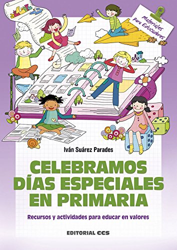 Celebramos Días Especiales En Primaria