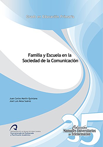 Familia y escuela en la sociedad de la comunicacion