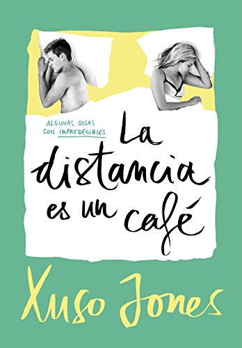 La Distancia Es Un Café (Coffee Love 3) (Spanish Edition)
