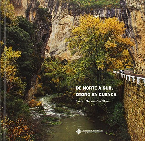 De Norte a Sur. Otono en Cuenca