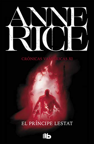 El Príncipe Lestat by Anne Rice, ISBN 9788490708255