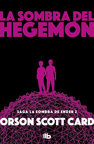 La Sombra de Hegemon by Orson Scott Card, ISBN 9788490708385