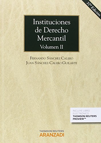 Instituciones de Derecho Mercantil. Volumen II