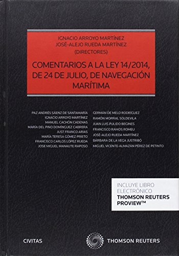 Comentarios A La Ley 14/2014, De 24 De Julio De Navegación Marítima