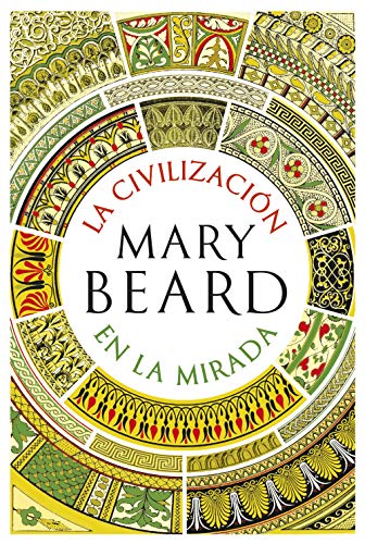 La Civilización En la Mirada