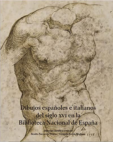 Dibujos espanoles e italianos del siglo XVI en la Biblioteca Nacional de Espana