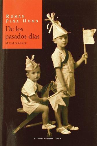 De los pasados dias