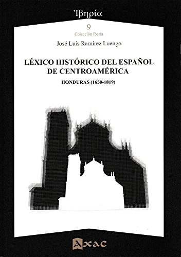Lexico historico del espanol de Centroamerica