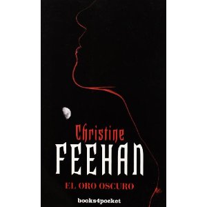 El Oro Oscuro by Christine Feehan, ISBN 9788492801435