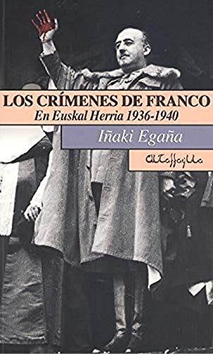 Los Crímenes de Franco En Euskal Herría