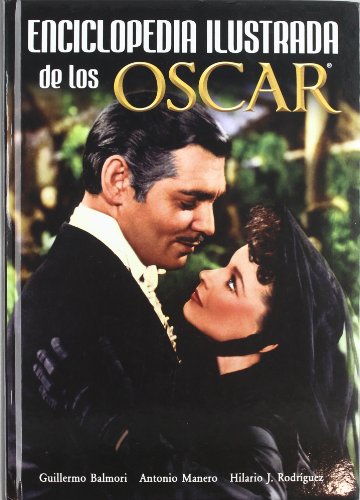 ENCICLOPEDIA ILUSTRADA DE LOS OSCAR